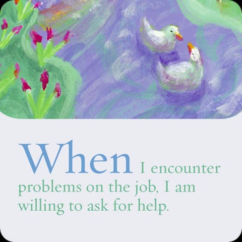Wanneer ik problemen ervaar op het werk, dan ben ik bereid om hulp te vragen.
