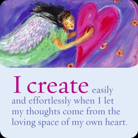 Ik creëer zonder enkele moeite wanneer ik mijn gedachten laat komen van de geliefde ruimte in mijn hart.