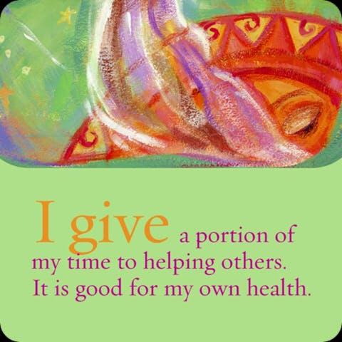 Ik besteed een deel van mijn tijd aan het helpen van anderen. Het is goed voor mijn eigen gezondheid.
