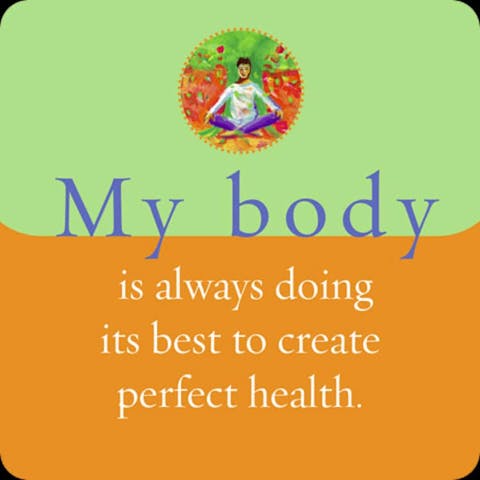 Mijn lichaam doet altijd zijn best om in perfecte gezondheid te zijn.