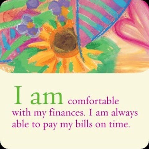 Ik ben comfortabel met mijn financiën. Ik ben altijd in staat om mijn rekeningen op tijd te betalen.