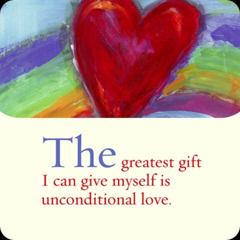 Het grootste cadeau dat ik mijzelf kan geven is onvoorwaardelijke liefde.