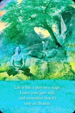 Het leven is als een toneelstuk. Leer je rol goed, en vergeet nooit dat het slechts een illusie is.