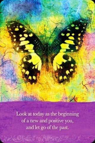 Zie vandaag als een nieuw begin van een nieuw en positief jou, en laat het verleden los.
