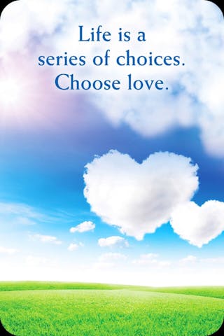 Het leven is een reeks van keuzes. Kies liefde